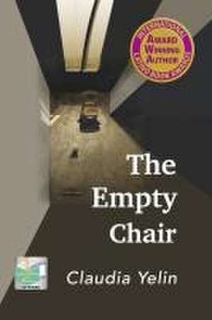 The Empty Chair de Claudia Yelin