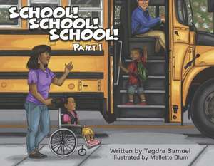 School! School! School! Part 1 de Tegdra Samuel