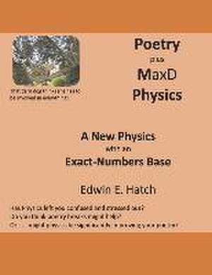 Hatch, E: Poetry Plus Maxd Physics