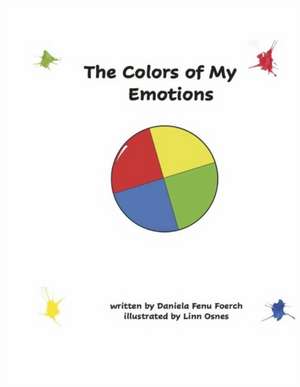 The Colors of My Emotions de Daniela Fenu Foerch