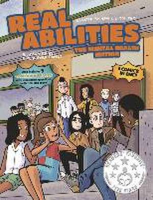 Realabilities: The Mental Health Edition de Nava R. Silton PH.D.