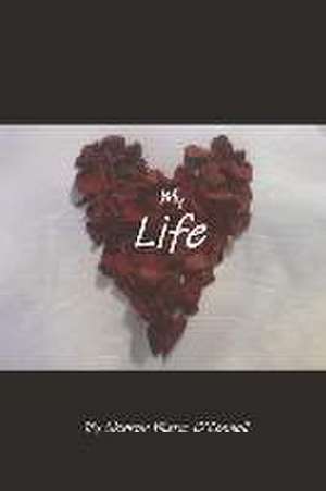 My Life de Sharon Marie O'Connell