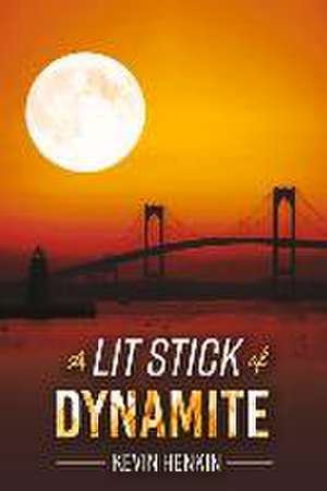 LIT STICK OF DYNAMITE