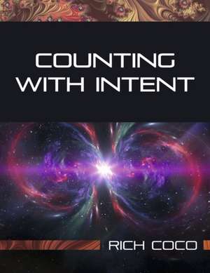 Counting with Intent de Richard Coco