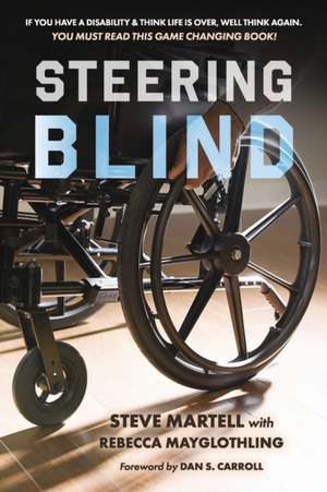 Steering Blind de Steve Martell