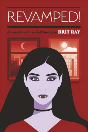 Revamped! de Brit Ray