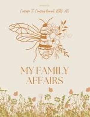 My Family Affairs: Because Life Be Life'n de Curtnita Courtney-Barned Bsw