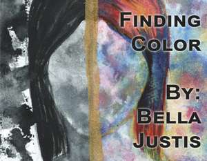 Finding Color de Bella Justis