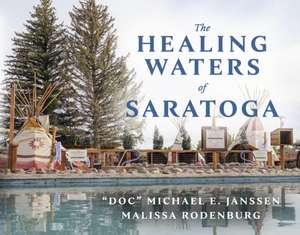 The Healing Waters of Saratoga de Janssen