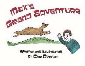 Max's Grand Adventure de Chip Deffaa