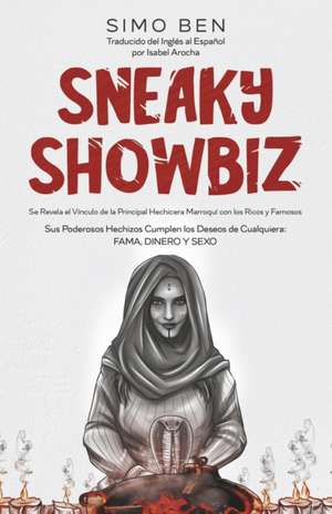 Sneaky Showbiz de Simo Ben