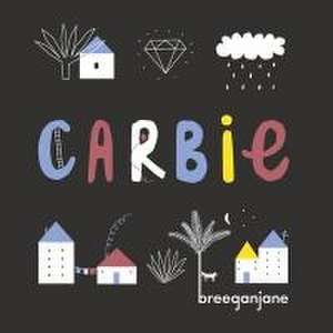 Carbie de Breegan Jane