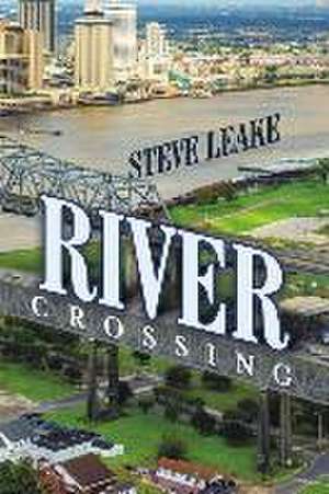 River Crossing de Steve Leake