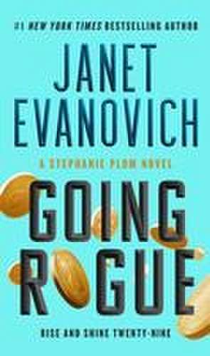 Going Rogue de Janet Evanovich