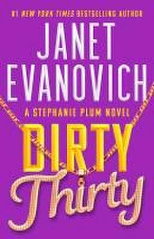 Dirty Thirty de Janet Evanovich