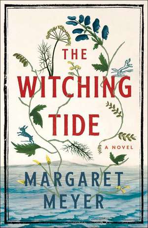 The Witching Tide de Margaret Meyer