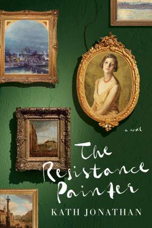 The Resistance Painter de Kath Jonathan