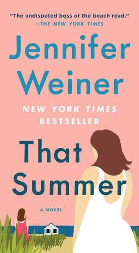 That Summer de Jennifer Weiner