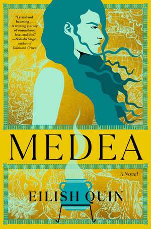 Medea: A Novel de Eilish Quin