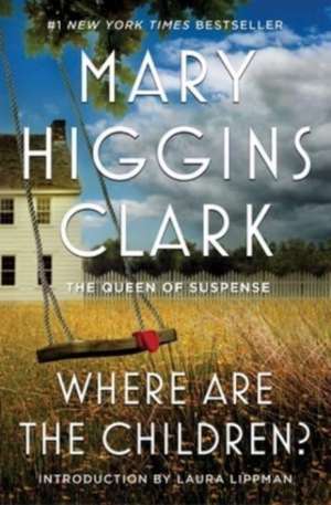 Where Are the Children? de Mary Higgins Clark