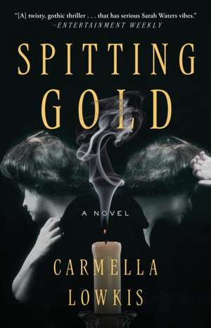 Spitting Gold de Carmella Lowkis
