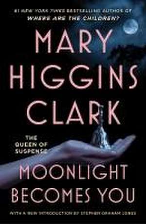 Moonlight Becomes You de Mary Higgins Clark