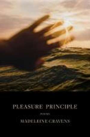 Pleasure Principle de Madeleine Cravens