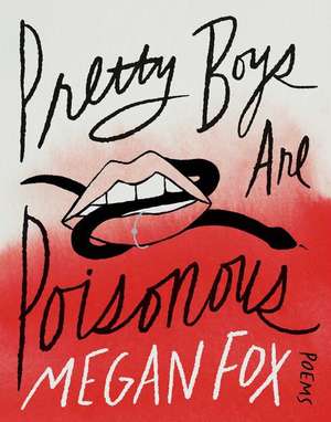 Pretty Boys Are Poisonous de Megan Fox