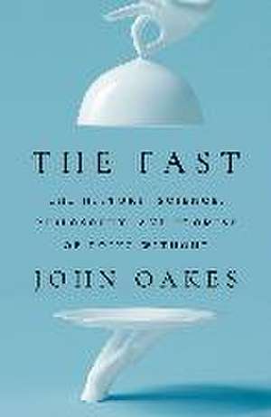 The Fast de John Oakes