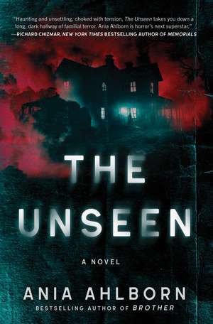 The Unseen: A Novel de Ania Ahlborn