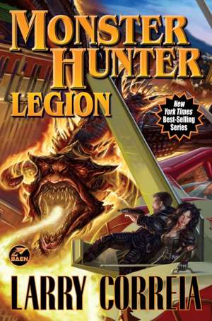 Monster Hunter Legion de Larry Correia