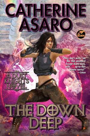 The Down Deep de Catherine Asaro