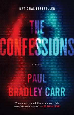 The Confessions de Paul Bradley Carr