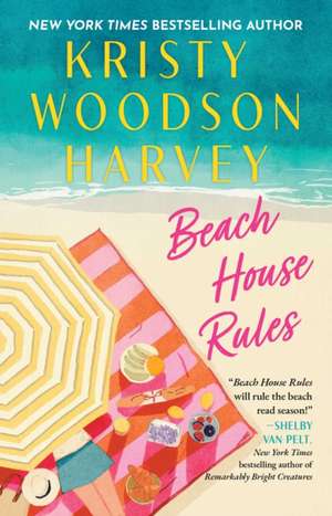 Beach House Rules de Kristy Woodson Harvey