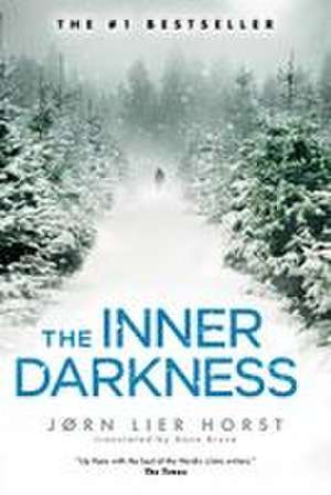 The Inner Darkness de Jørn Lier Horst