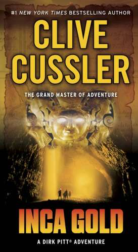 Inca Gold de Clive Cussler