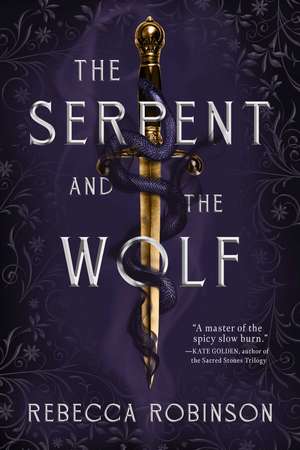 The Serpent and the Wolf de Rebecca Robinson