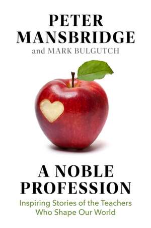 A Noble Profession de Peter Mansbridge