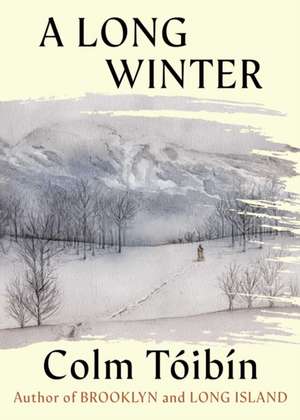 A Long Winter de Colm Tóibín