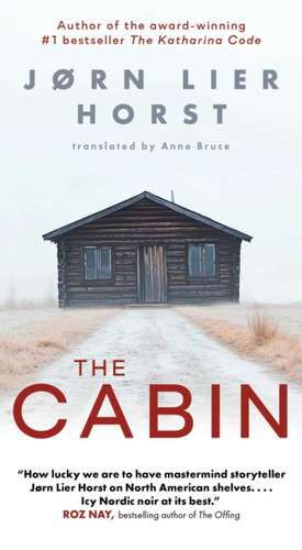 The Cabin de Jorn Lier Horst