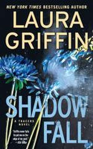 Shadow Fall de Laura Griffin