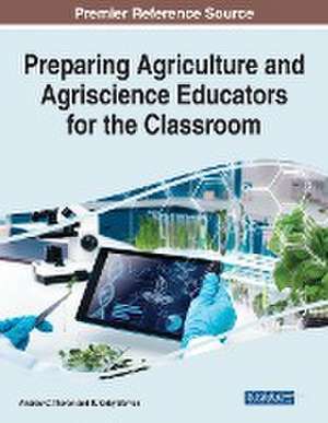 Preparing Agriculture and Agriscience Educators for the Classroom de R. Kirby Barrick