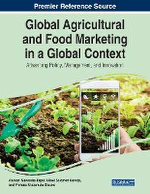 Global Agricultural and Food Marketing in a Global Context de Phineas Khazamula Chauke