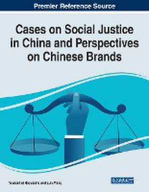 Cases on Social Justice in China and Perspectives on Chinese Brands de Youssef Elhaoussine