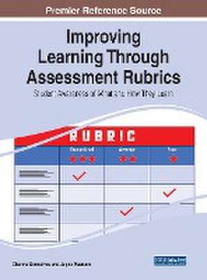 Improving Learning Through Assessment Rubrics de Chahna Gonsalves