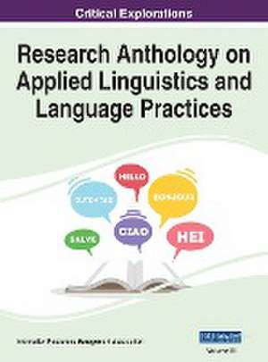 Research Anthology on Applied Linguistics and Language Practices, VOL 3 de Information R. . . Management Association