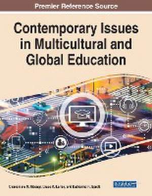 Contemporary Issues in Multicultural and Global Education de Grace K. Lartey