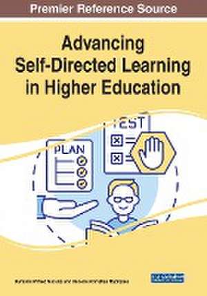 Advancing Self-Directed Learning in Higher Education de Mncedisi Christian Maphalala