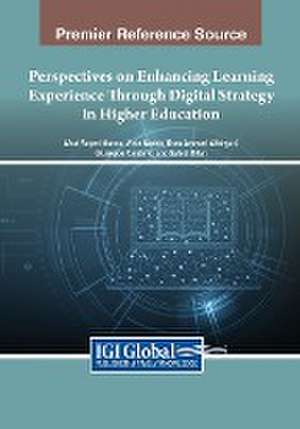 Perspectives on Enhancing Learning Experience Through Digital Strategy in Higher Education de Afzal Sayed Munna