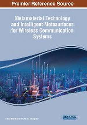 Metamaterial Technology and Intelligent Metasurfaces for Wireless Communication Systems de Arij Naser Abougreen